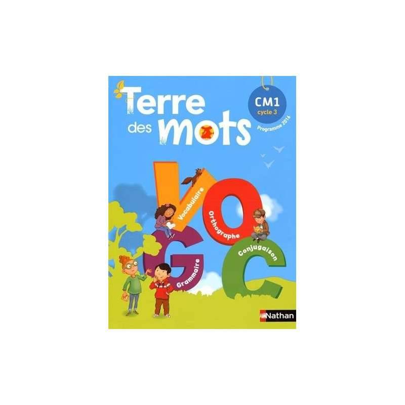 Terre Des Mots Manuel Cm1 Cycle 3 Programme 16 Rentree Scolaire 22 23 Librairie De France