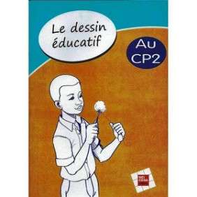 LE DESSIN EDUCATIF AU CP2