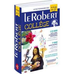 Dictionnaire Le Robert Collège - 11/15 ans - 6e-3e - Grand Format