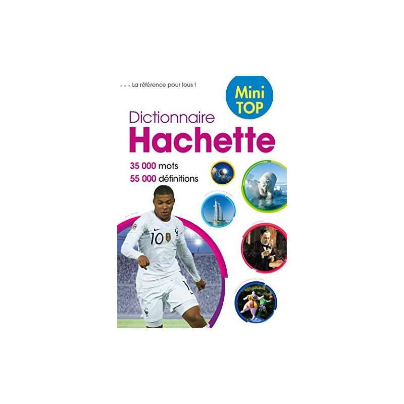 Dictionnaire Hachette de la langue française Mini Top - 35 000 mots