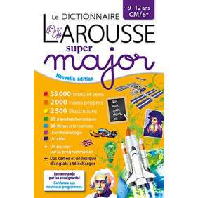 Le dictionnaire Larousse super major CM/6e