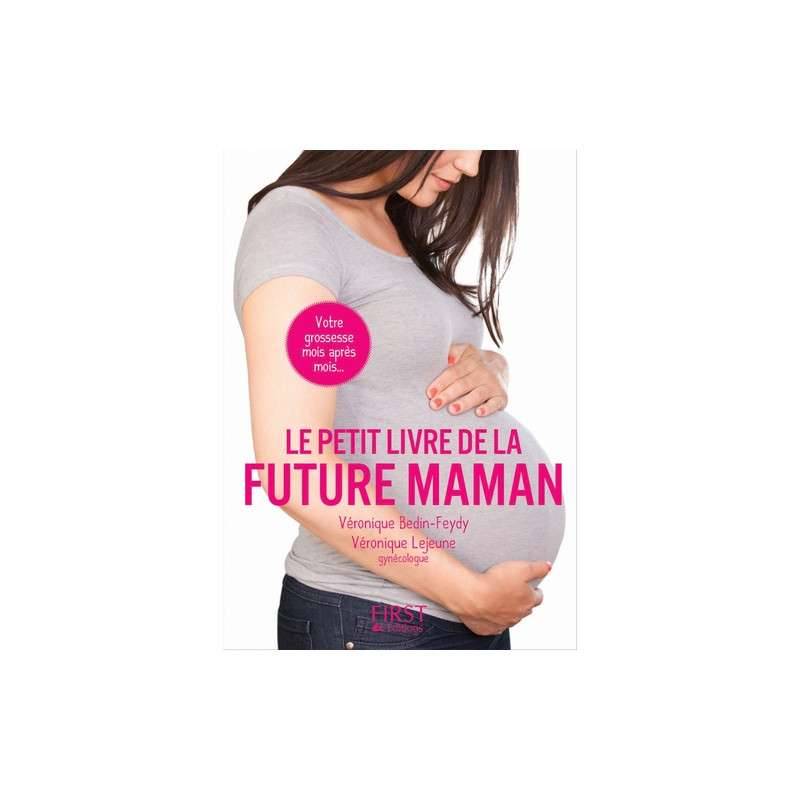 Le petit livre de la future maman - Librairie de France