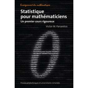 Statistiques pour mathématiciens - Un premier cours rigoureux