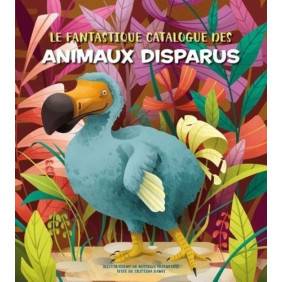 Le fantastique Catalogue des animaux disparus