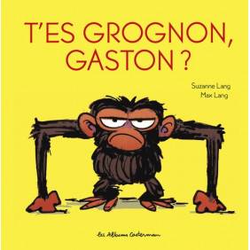 T'es grognon, Gaston ? - Album