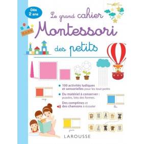 Le grand cahier Montessori des tout-petits