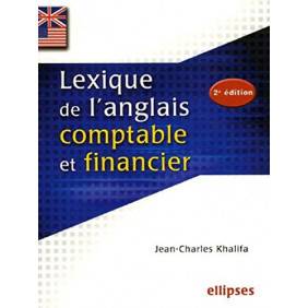 Lexique De L'anglais Comptable Et Financier 2eme Ed