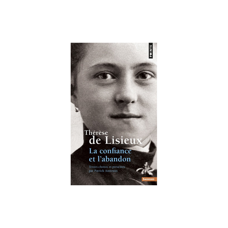 Thérèse de Lisieux, La confiance et l'abandon