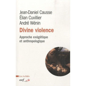 Divine violence - Approche exégétique et anthropologique