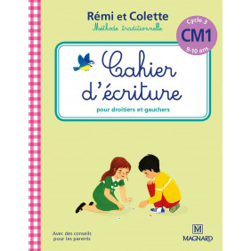 Cahier d'écriture CM1 Cycle 3 Rémi et Colette - Grand Format