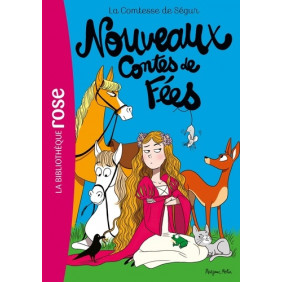 Comtesse de Ségur Tome 4 - Poche Nouveaux contes de fées