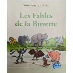 Les Fables De La Buvette-OLIVIER DJE BI DJE