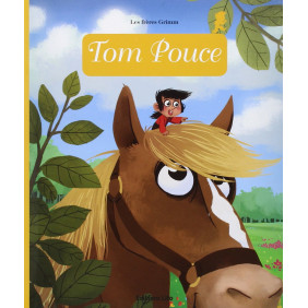 Mini Contes Classiques : Tom Pouce - Dès 3 ans