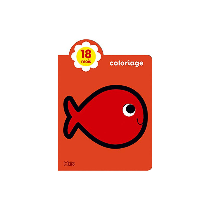 Coloriage petit poisson - Dès 18 mois - Album - Librairie de France