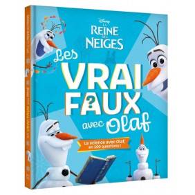 La Reine des Neiges - Les vrai/faux avec Olaf - La science avec Olaf en 100 questions ! - Album